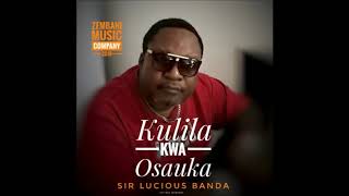 Lucius Banda - Kulira Kwa Osauka