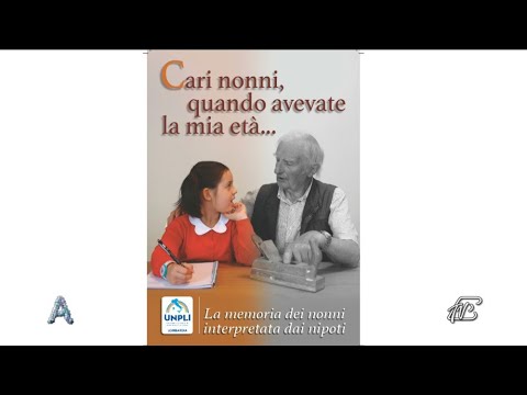 ANGOLI 29/9/2020: CARI NONNI, QUANDO AVEVATE LA MIA ETA'.....