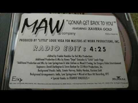 MAW &  Xaviera Gold   "Gonna Get Back To You Frankie Knuckles Edit)"
