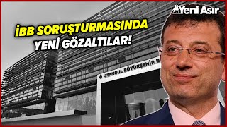 İBB Yolsuzluk Soruşturmasında Yeni Gelişme! I Yeni Asır