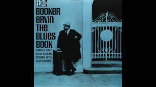 Booker Ervin - Eerie Dearie