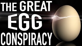 The GREAT EGG CONSPIRACY: Lies, Corruption & Kevin Bacon