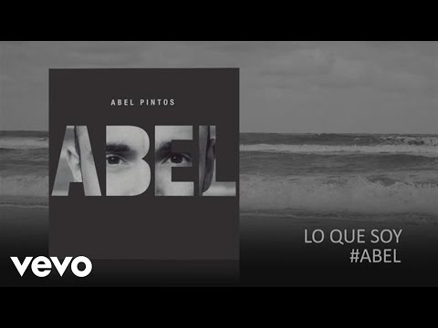 Abel Pintos - Lo Que Soy (Official Audio)