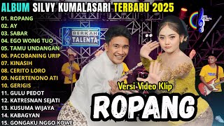Download lagu ROPANG - AY - SABAR - SILVY KUMALASARI FULL ALBUM TERBAU 2025 ||  BERKAH TALENTA FULL ALBUM TERBARU mp3