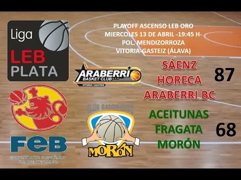 Sáenz Horeca Araberri vs. Aceitunas Fragata Morón (1º playoff)