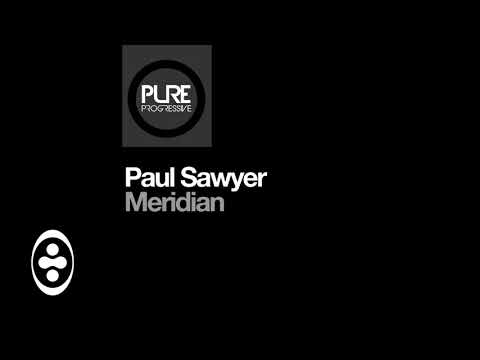 Paul Sawyer - Meridian (12" Mix) | Tranceportal