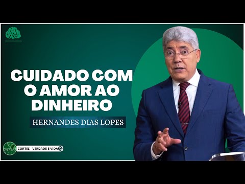 AMOR ao DINHEIRO - Hernandes Dias Lopes