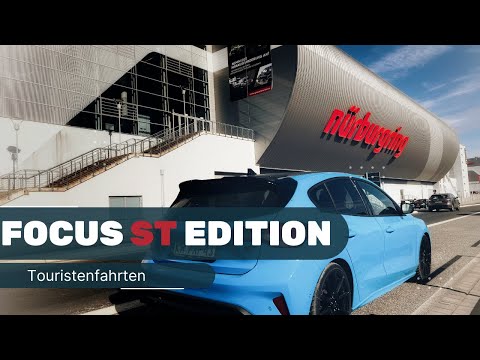 Nürburgring Touristenfahrten in Ford Focus ST Edition