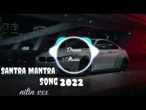 Santra mantra | New  ( slowed reverd) video | full Lofi song 2022 | #nitinvxx