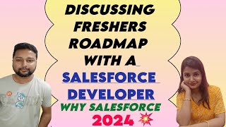 Salesforce Developer Roadmap For Freshers🤩😎 | Salesforce Podcast | Why Salesforce @ 2024 🔔🔔