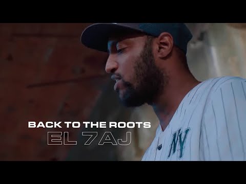 EL 7AJ - Back To The Roots (Official Music Video)