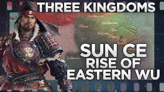 Sun Ce and Establishment of Eastern Wu - Three Kin