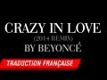 Beyoncé - Crazy In Love (Traduction française ...