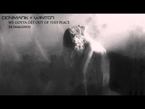 download lagu mp3 mp4 Denmark Winter We Gotta Get Out Of This Place, download lagu Denmark Winter We Gotta Get Out Of This Place gratis, unduh video klip Denmark Winter We Gotta Get Out Of This Place