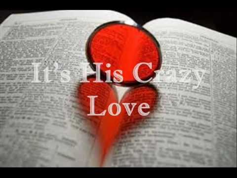Crazy Love, Christian Praise and Worship Song, Artists: Christopher Lane Jackson and Mandy Mann.wmv