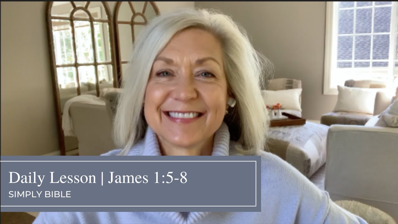 Daily Lesson | James 1:5-8