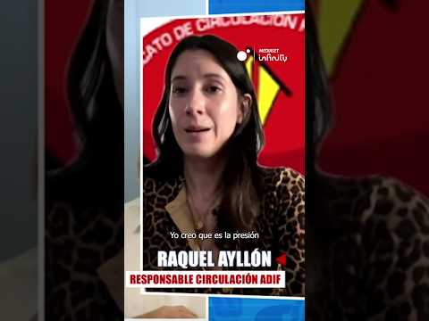 Raquel Ayllón, responsable circulación ADIF: «El CRC de Atocha está muy mal de personal»