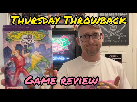Thursday Throwback Ep14 - Battletoad/Doubledragon on the NES.