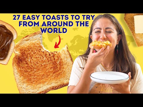 The ULTIMATE Guide To TOAST Around the World