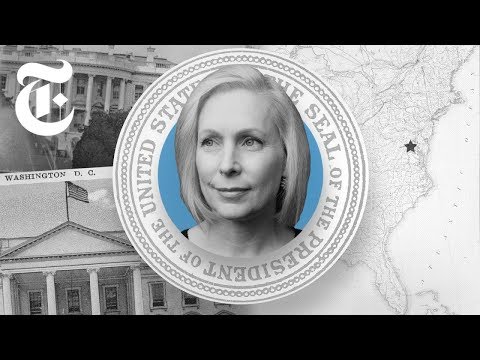 Who Is Kirsten Gillibrand? 2020 Presidential Candidate NYT News