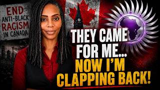 THE FOLKS are Coming For Me Over The TRUTH About Anti-Black Racism in Canada. I'm Bringing Receipts