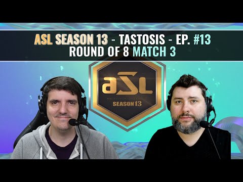 [ENG] ASL Season13 Ro.8 Day2 Action vs Light (Tastosis)