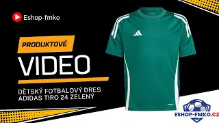 Dětský fotbalový dres Adidas Tiro 24 zelený