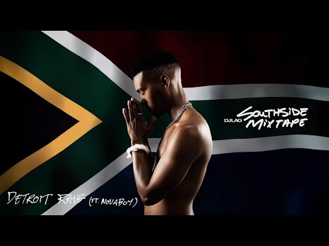 Detroit Rave - DJ Lag ft. NovaBoy | Southside Mixtape