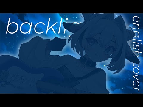Backlight / 逆光 - Ado | English cover by Kilia Kurayami