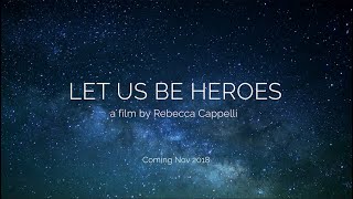 Let us be Heroes (documentary) - Trailer