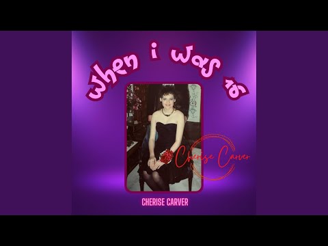 Cherise Carver - When I Was 16 - Misc Originals