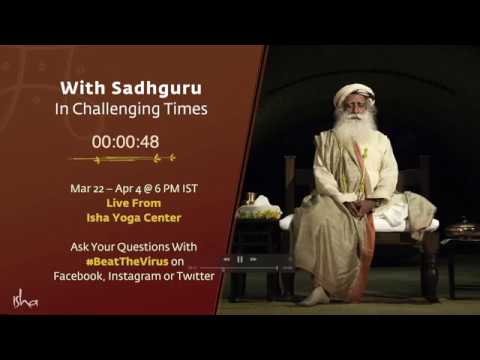 Become 10% Better Than Before Every Week | With Sadhguru in Challenging Times - 1 Apr