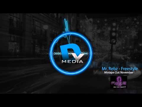 DYMedia | Mr. Rebz - Freestyle [Audio] (EP Out November)