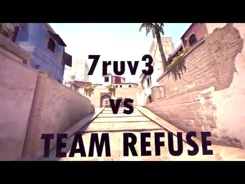 7Ruv3 vs Team Refuse