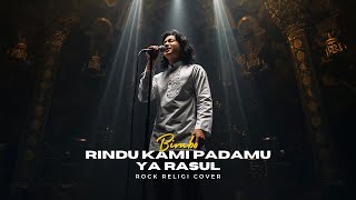 Download lagu Rindu Kami Padamu Ya Rosul – Versi Cover Religi Dramatis | Vokal Rock Serak Emosional mp3 Download lagu Rindu Kami Padamu Ya Rosul – Versi Cover Religi Dramatis | Vokal Rock Serak Emosional mp3