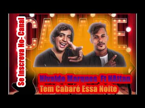 Nivaldo Marques ft. Nattan | Tem Cabaré Essa Noite