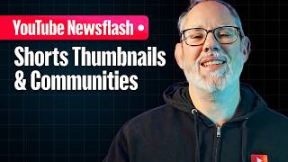 YouTube Updates: Shorts Thumbnails, AI-Generated Thumbnails, and Community Features