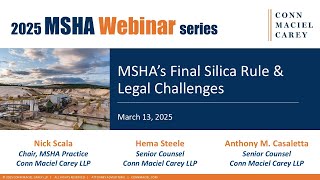 MSHA’s New Silica Rule: Review of Key Changes, Legal Challenges, and Compliance Deadlines