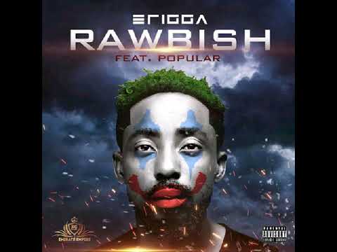 Watch Video : Erigga – “Rawbish” ft. Popular
