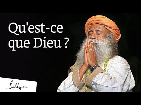 Qu'est-ce Que Dieu  | Sadhguru Français