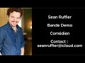 Sean Ruffier Bande Démo Comédien