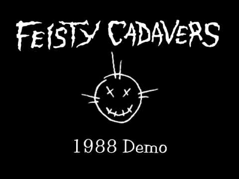 Feisty Cadavers - 
