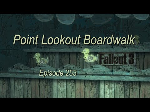 Point Lookout Boardwalk FALLOUT 3 ep253 (Pilgrim's Landing, Panada, warehouse, Velvet Curtain) PC