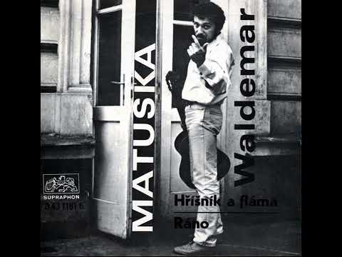 Waldemar Matuška - Ráno (1970)