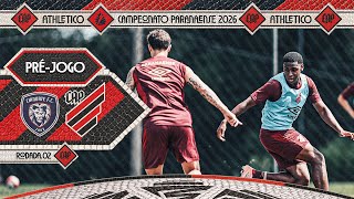 PRÉ-JOGO | CIANORTE X ATHLETICO | CAMPEONATO PARANAENSE 2026
