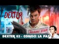 Dexter Soundtrack 03 - Conoci La Paz (Beny Moré ...