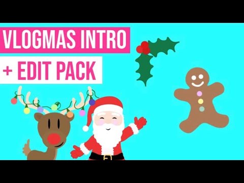 VLOGMAS 2018 EDIT PACK (ANIMATED INTRO TEMPLATE + MUSIC AND GREEN SCREENS)