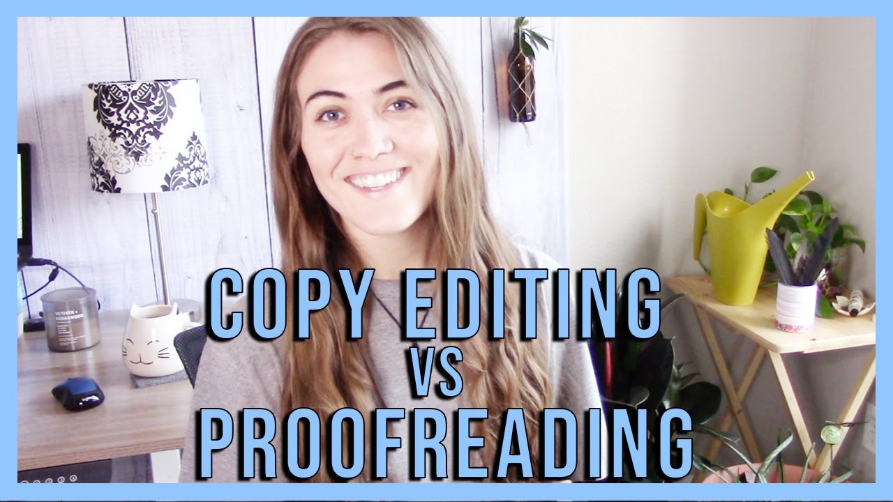 COPY EDITING AND PROOFREADING 🖊️ What's the difference, and which do you need? | Natalia Leigh