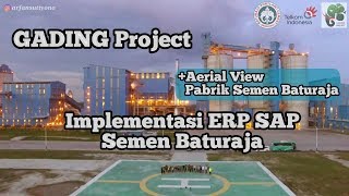 preview picture of video 'GADING Project ERP SAP + Aerial Pabrik Semen Baturaja'