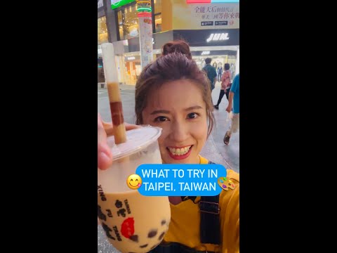 What to Try in Taipei, Taiwan